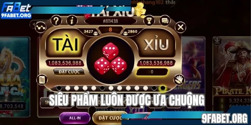 Siêu phẩm luôn được ưa chuộng