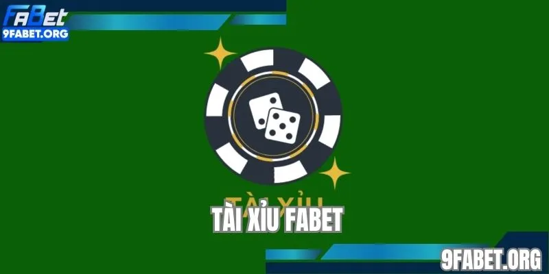 Tài xỉu FABET